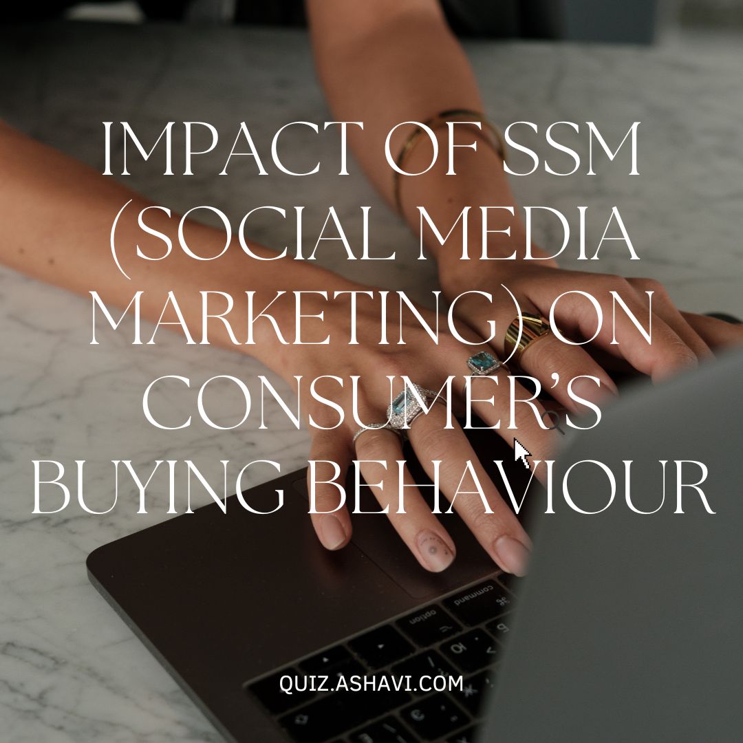 Impact of SSM (social media marketing) on consumer’s buying behaviour